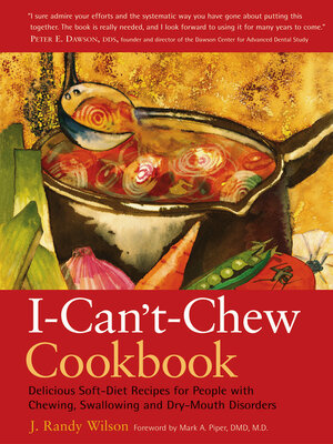 cover image of The I-Can't-Chew Cookbook